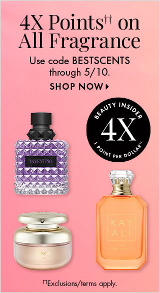 4X Points on All Fragrance