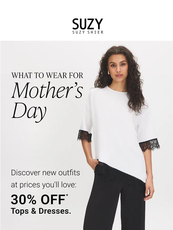 MOTHER'S DAY LOOKS