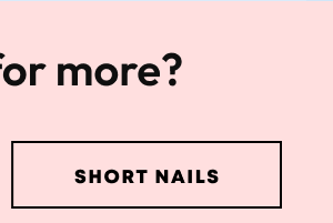 Button labeled “Short Nails” also on a pale pink background, visually aligned with other size options.