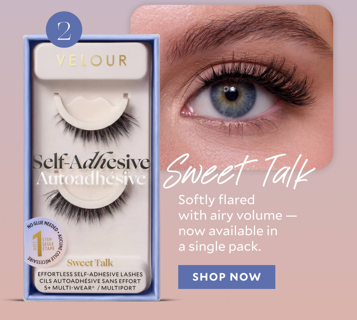 Sweet Talk  Softly flared with airy volume—now available in a single pack.​