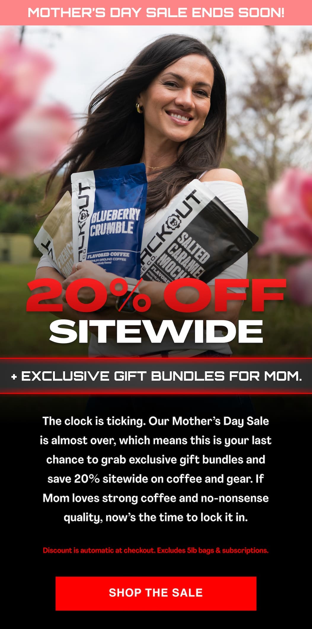 Mother's Day Sale Ends Soon!
