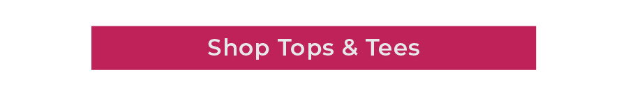 Shop Tops & Tees