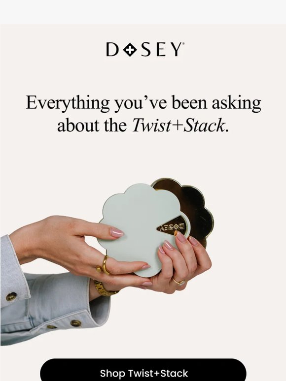 Everything you've been asking about the Twist+Stack