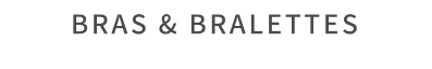 bras & bralettes