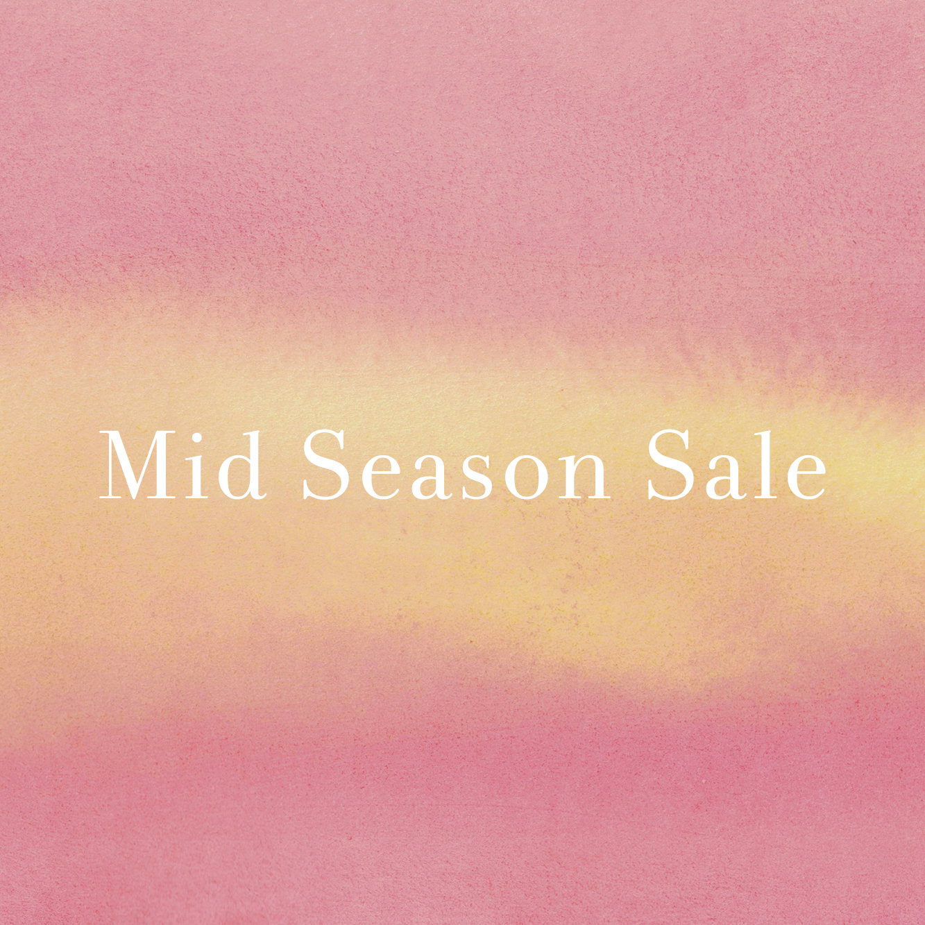 Mid Season Sale