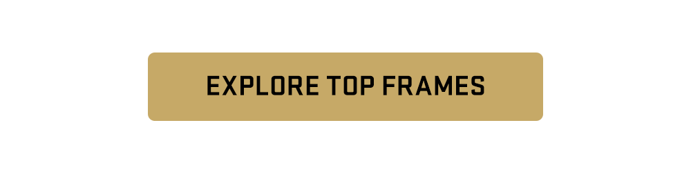 Explore Top Frames