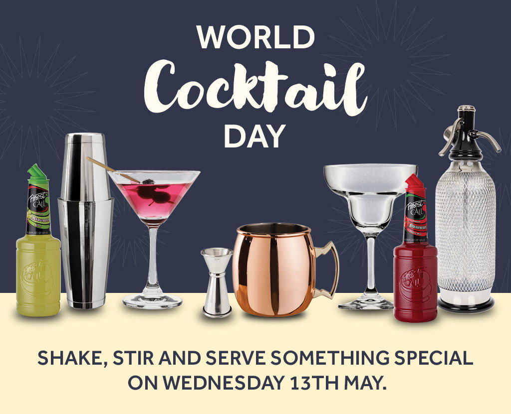 World cocktail day 13th may - Shake, stir and serve something special on Wednesday 13th May.