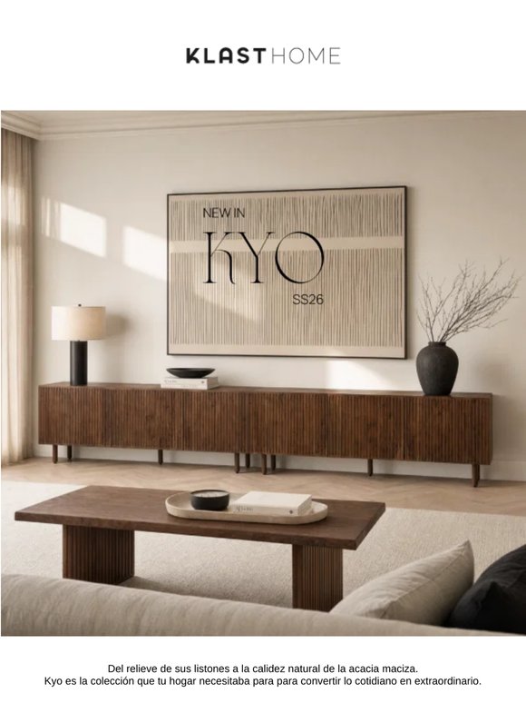 Nueva colección KYO para tu salón-comedor ✨