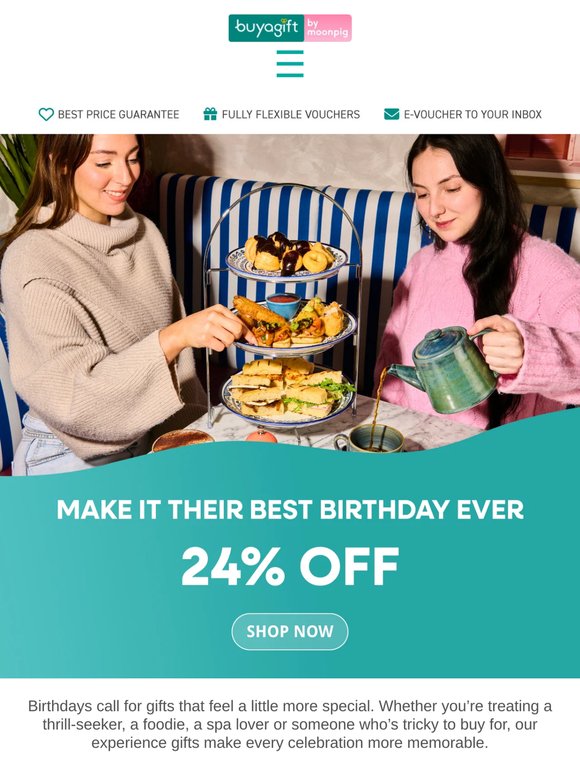 Birthday coming up? Save 24% today