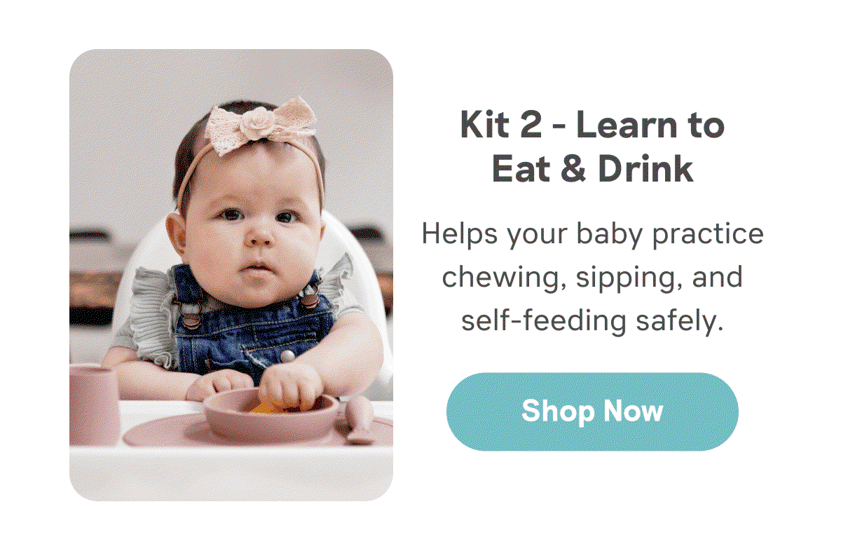 Kit 2 - Learn To Eat And Drink