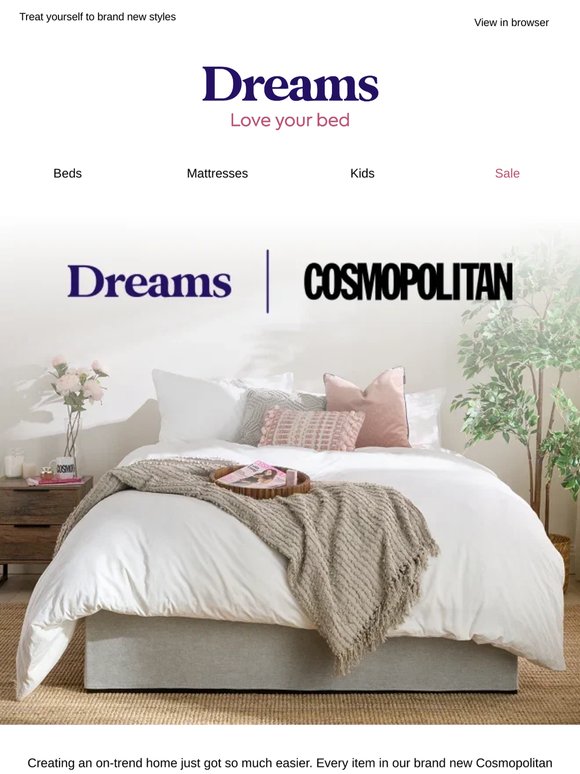 Hot off the press: Dreams x Cosmopolitan