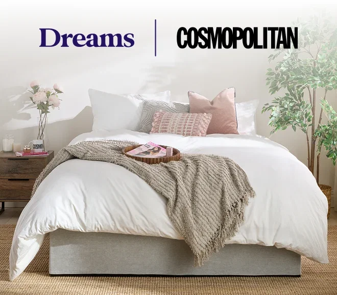 Dreams x Cosmopolitan Collection