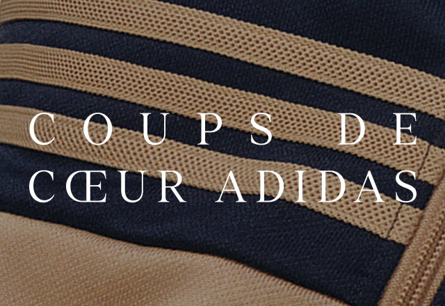 Coups de Cœur adidas