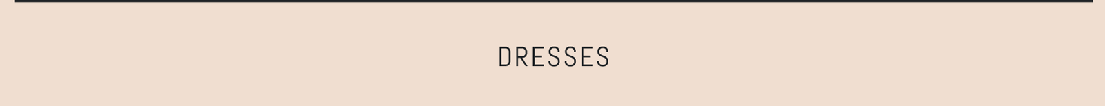 Dresses