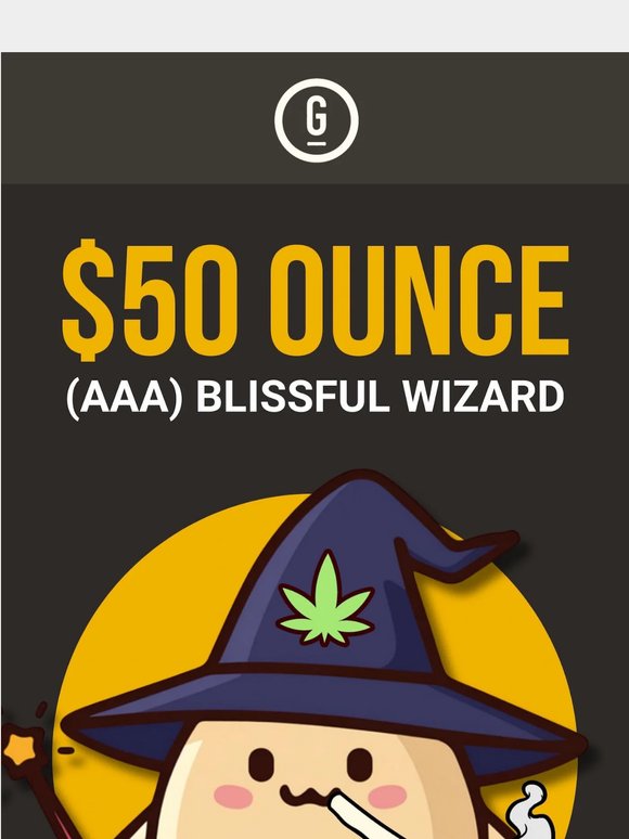 $50 OUNCE: (AAA) Blissful Wizard 🧙‍♀️✨
