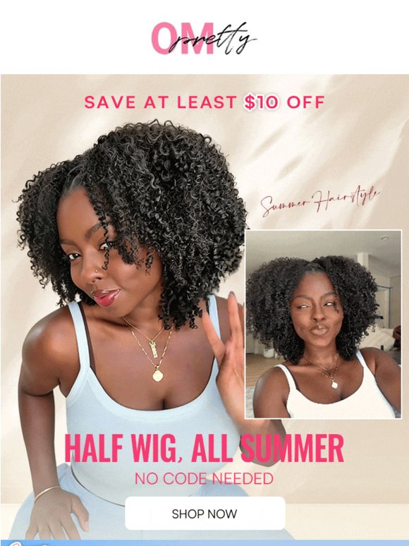 Half wig, all summer! Only $80
