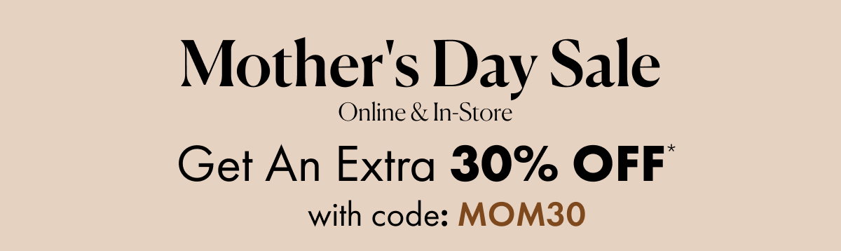 Extra 30% off with code: MOM30