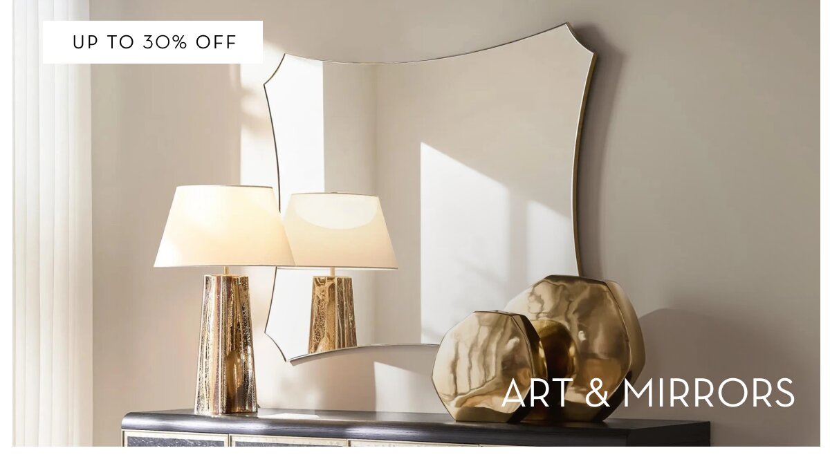 Shop art & mirrors, up to 30% off