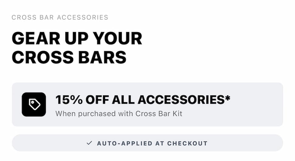 Get 15%  OFF Accessories when you purchase a Cross Bar Kit