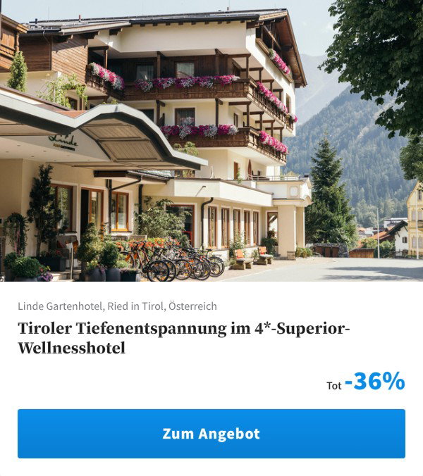 Tiroler Tiefenentspannung im 4*-Superior-Wellnesshotel