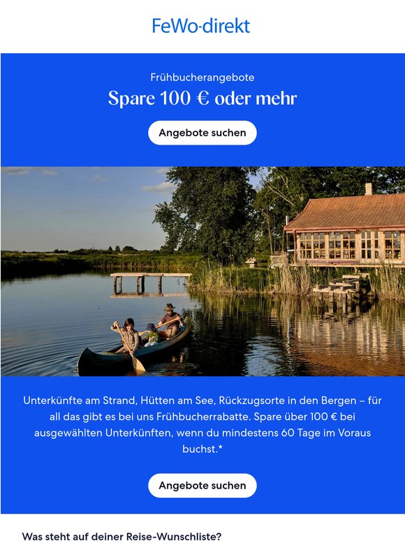 Frühbucher sichern sich die schönsten Sommerunterkünfte