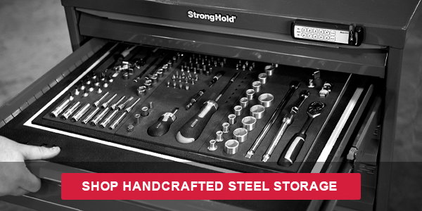 SHOP HANDCRAFTED STEEL STORAGE