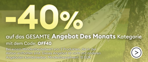 Nur online: 40 % Rabatt auf die Kategorie „Angebot des Monats“ mit dem Code off40