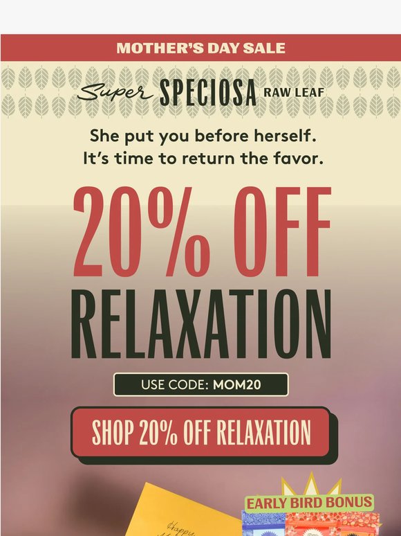 Mother’s Day Sale: 20% Off Relaxation 💐