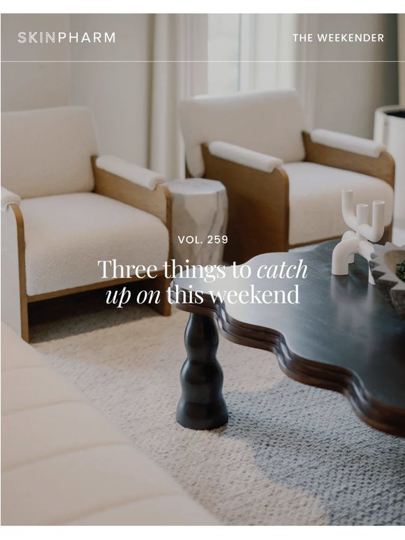 〰️ The Weekender vol. 259 〰️