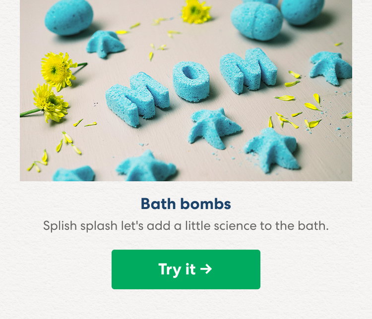 Bath Bombs: Splish splash let's add a little science to the bath.