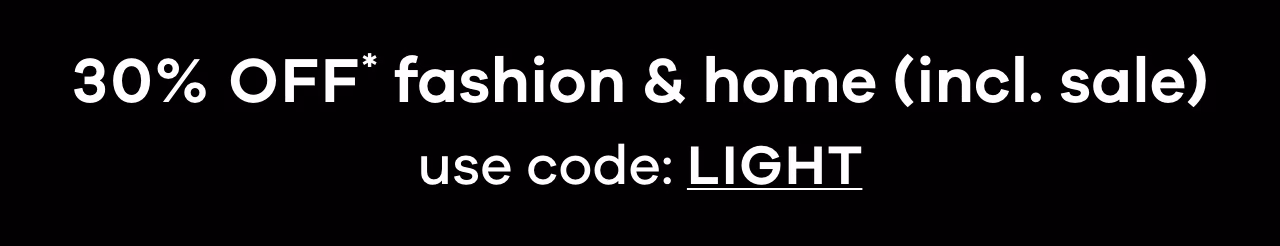 30% OFF fashion & home
