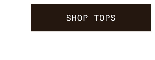 SHOP TOPS 