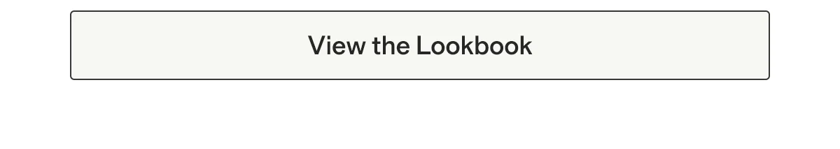 View the Lookbook