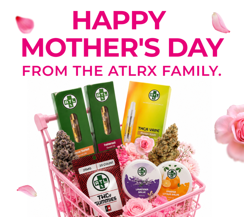 Happy Mother's Day, From The ATLRx Family.