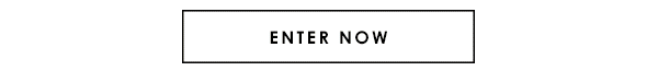 Enter Now