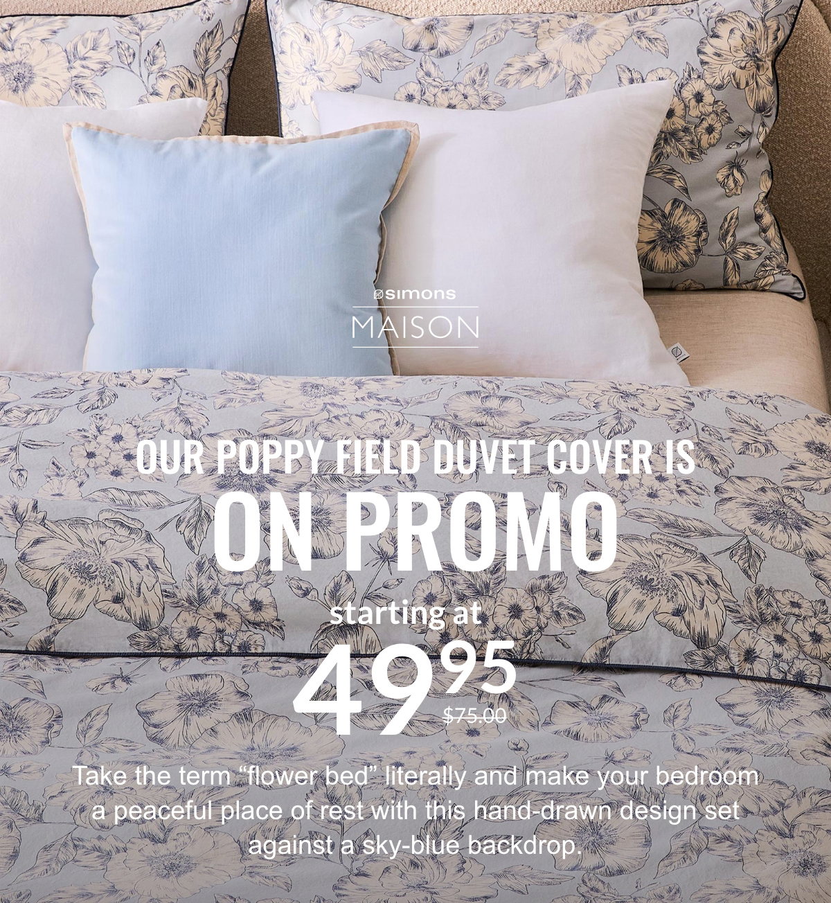 Our Poppy Field Duvet Cover Is On Promo at 49.95$ instead of 75$ Simons Maison exclusive Poppy field duvet cover set