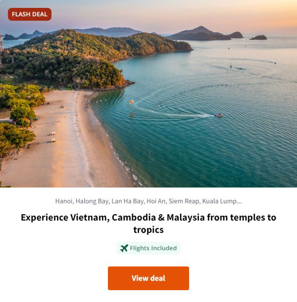 Experience Vietnam, Cambodia & Malaysia from temples to tropics