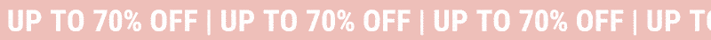 Up to 70% OFF