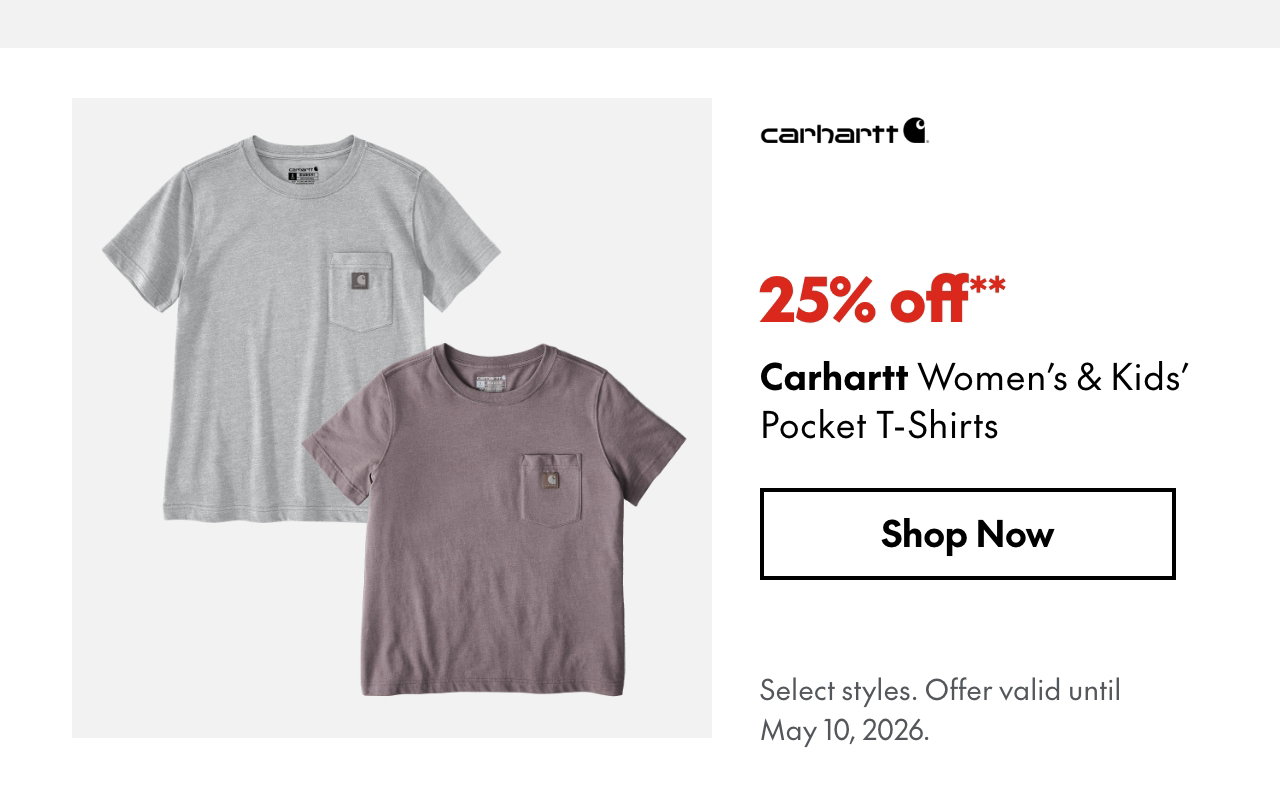 Carhartt Women's & Kids' Pocket T-Shirts
25% off
Our ticket price. Select styles. Offer valid until May 10, 2026.