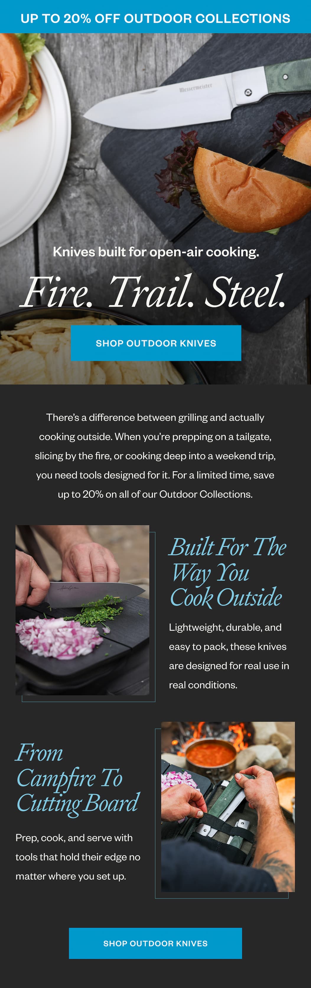 Fire. Trail. Steel. Shop outdoor knifes.