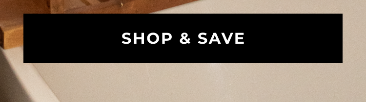 SHOP & SAVE