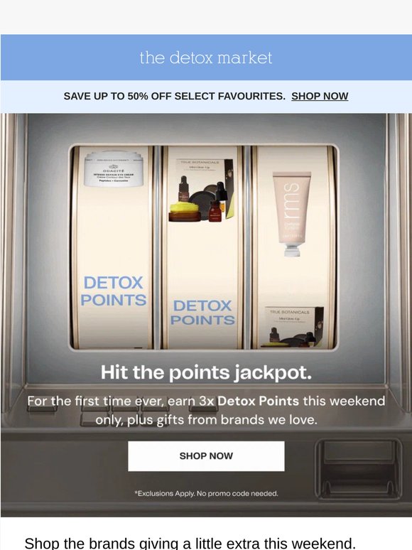 Surprise! Triple Detox Points & Free Gift With Purchase!