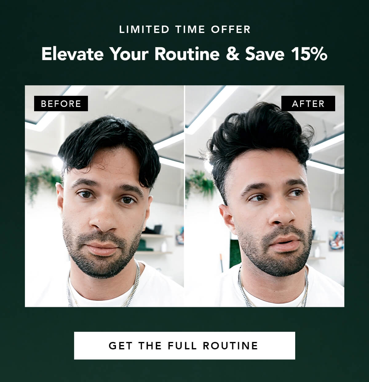 Elevate Your Routine & Save 15%