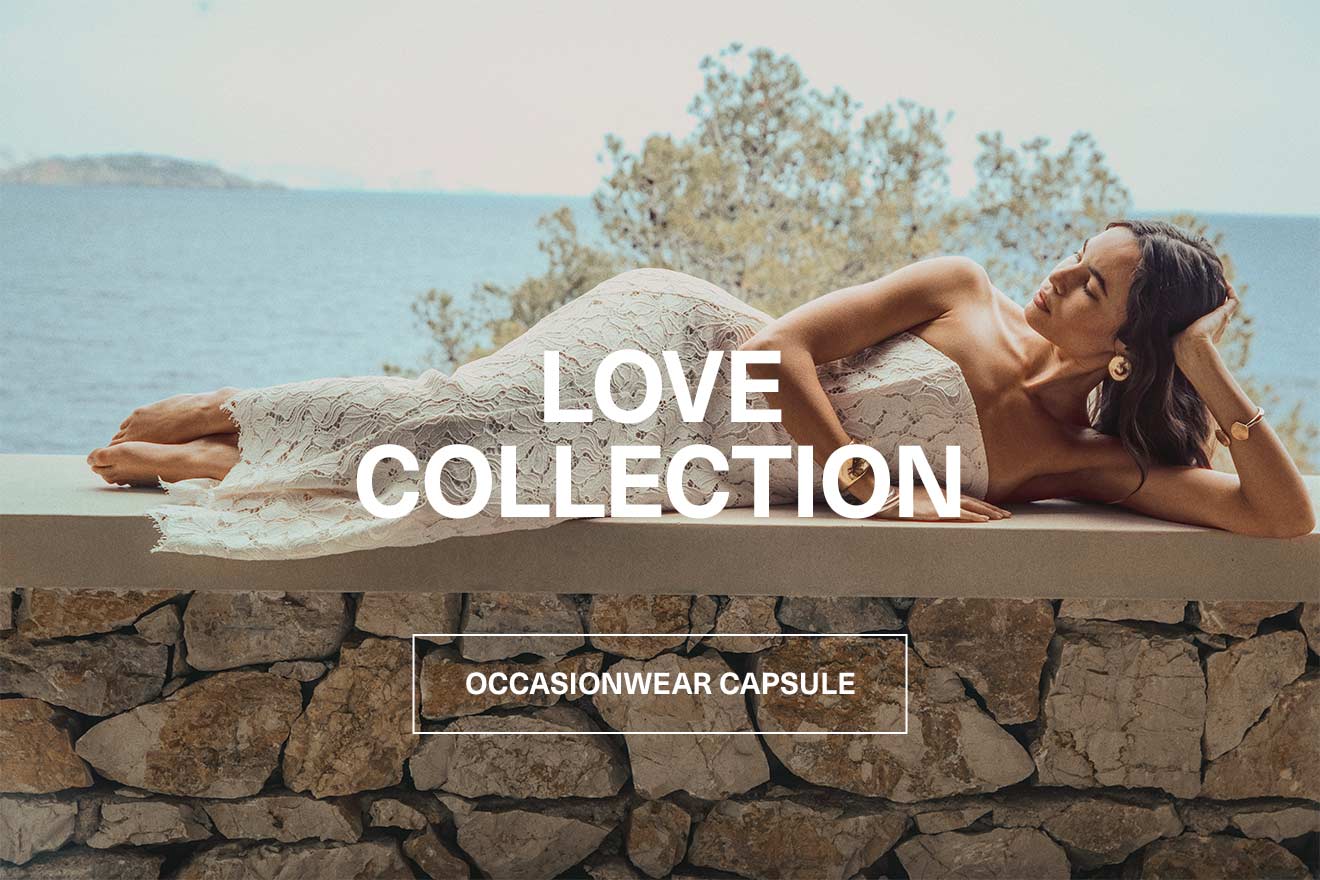 LOVE COLLECTION - occasionwear capsule