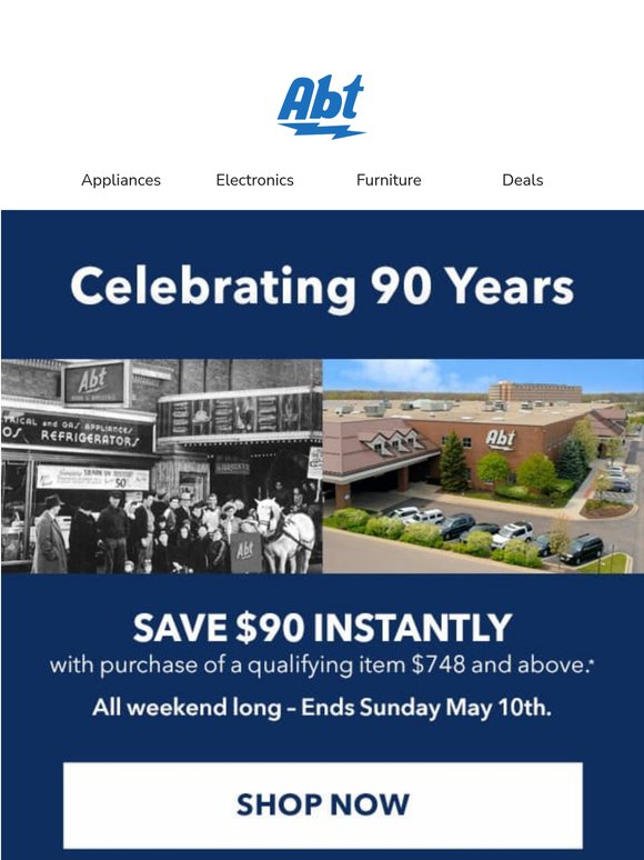90 Year Anniversary Savings Continue