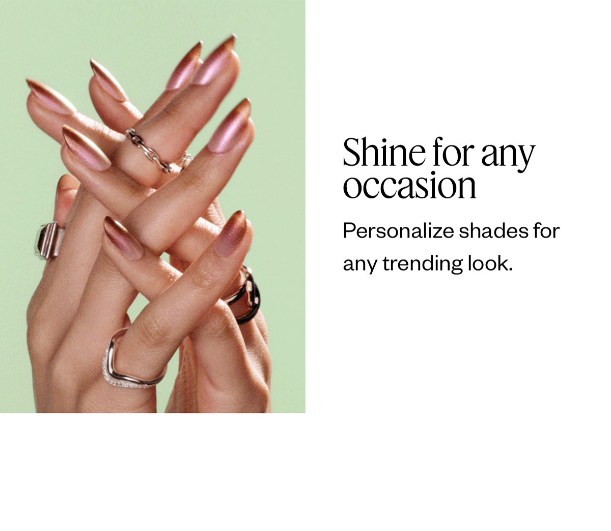 Shine for any occasion