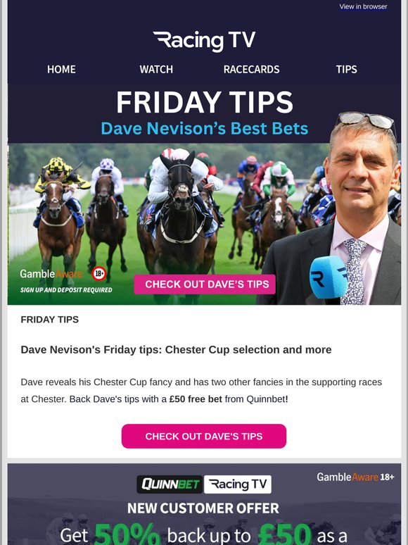 —, get a 22/1 Chester Cup tip from Dave Nevison