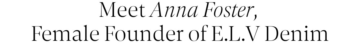 Meet Anna Foster