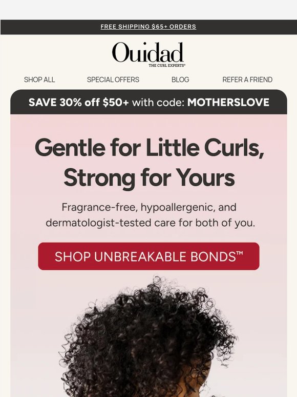 Gentle for Little Curls, Strong for Yours
