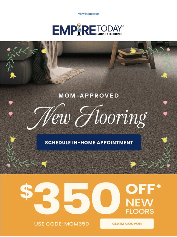 $350 Off Mom Approved New Floors, Valued Customer
